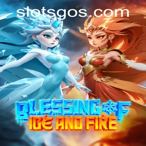Discover the Thrills of BlessingofIceandFire: An Epic Slots Game Adventure