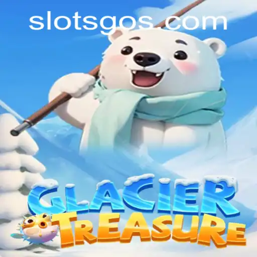 Discover the Excitement of GlacierTreasure: A Thrilling SlotsGo Adventure