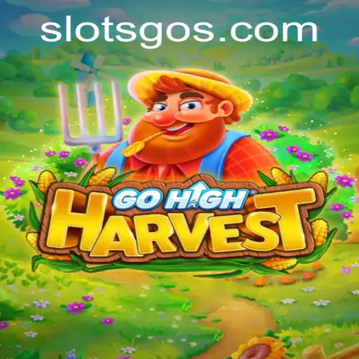 Exploring the World of GoHighHarvest Slotsgo