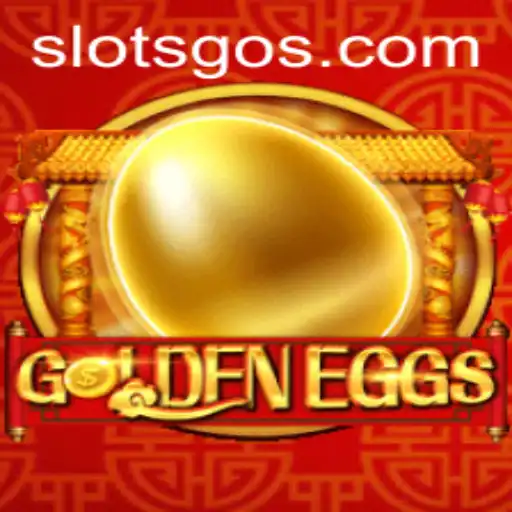 Discover the Excitement of GoldenEggs: A Thrilling SlotsGo Adventure