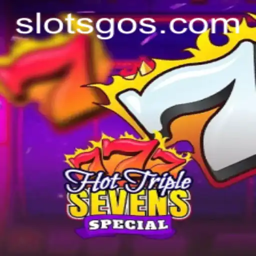 Exploring the Fascinating World of HotTripleSevensSpecial