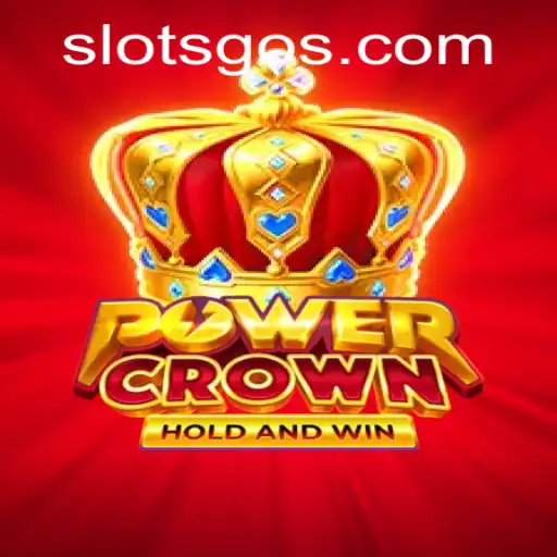 PowerCrown: A Comprehensive Guide to the Ultimate Slotsgo Experience