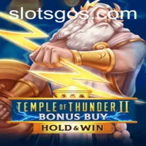 Exploring Temple of Thunder II Bonus Buy: A Thrilling Slot Adventure with SlotsGo