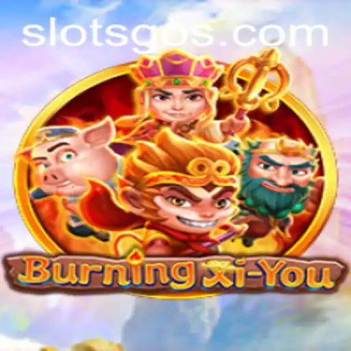 Experience the Excitement of BurningXiYou: A Thrilling Adventure Game