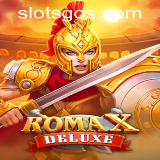 Exploring RomaXDeluxe: A Thrilling Slots Experience with Slotsgo