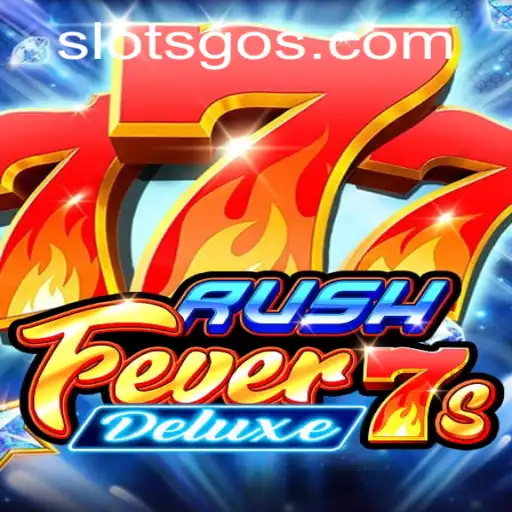 Exploring RushFever7sDeluxe: Your Ultimate Slot Gaming Experience